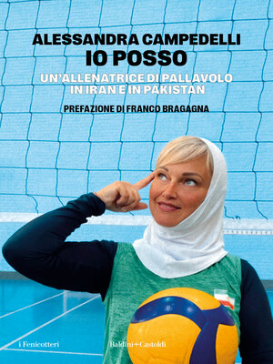cover image of IO POSSO. Un'allenatrice di pallavolo in Pakistan e Iran